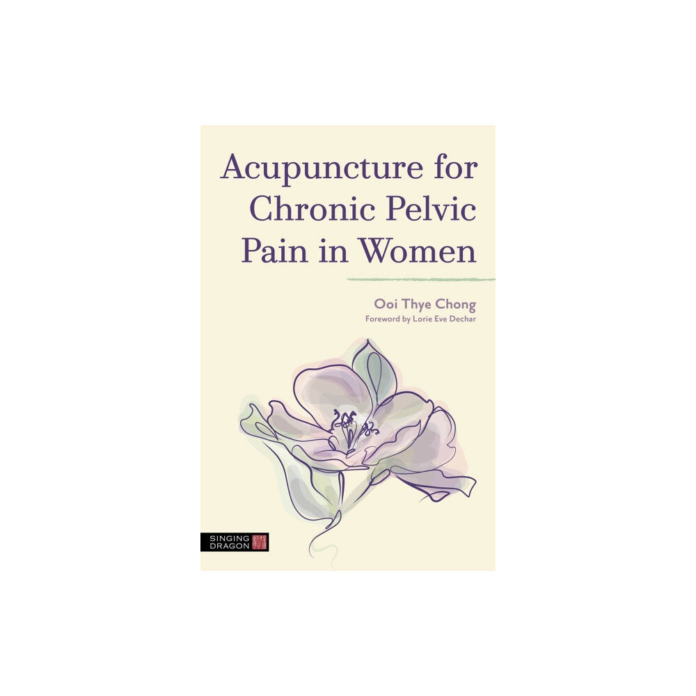 Jessica kingsley publishers Acupuncture for Chronic Pelvic Pain in Women (häftad, eng)