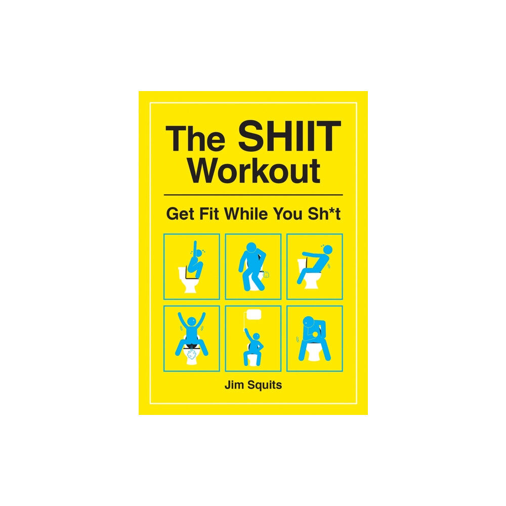 Octopus publishing group The SHIIT Workout (häftad, eng)