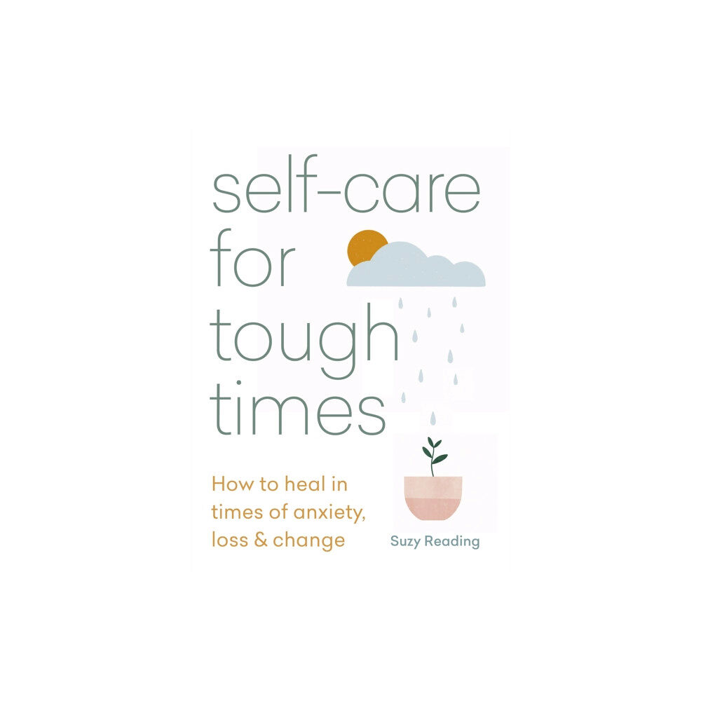 Octopus publishing group Self-care for Tough Times (häftad, eng)