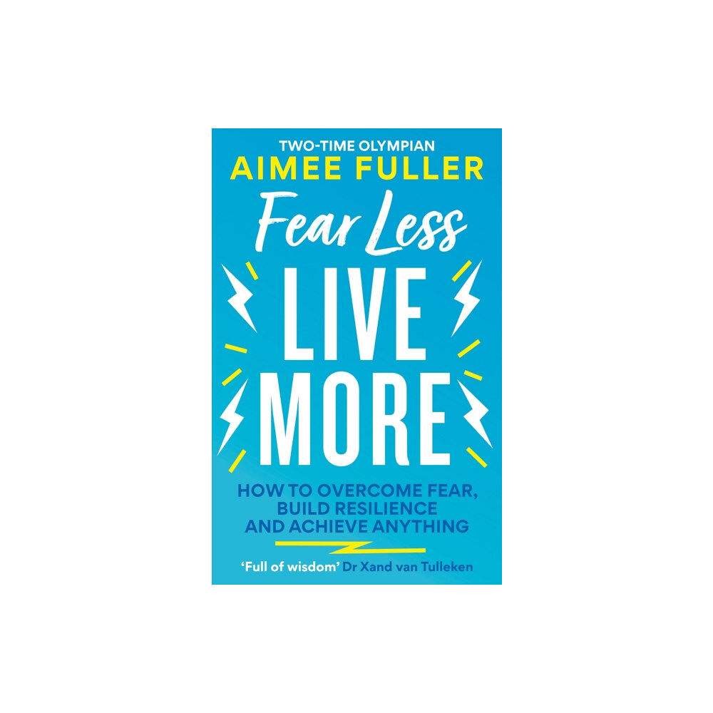 Octopus publishing group Fear Less Live More (häftad, eng)
