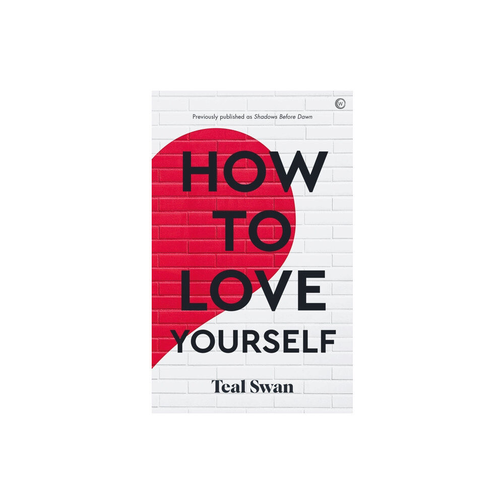 Watkins Media Limited How to Love Yourself (häftad, eng)