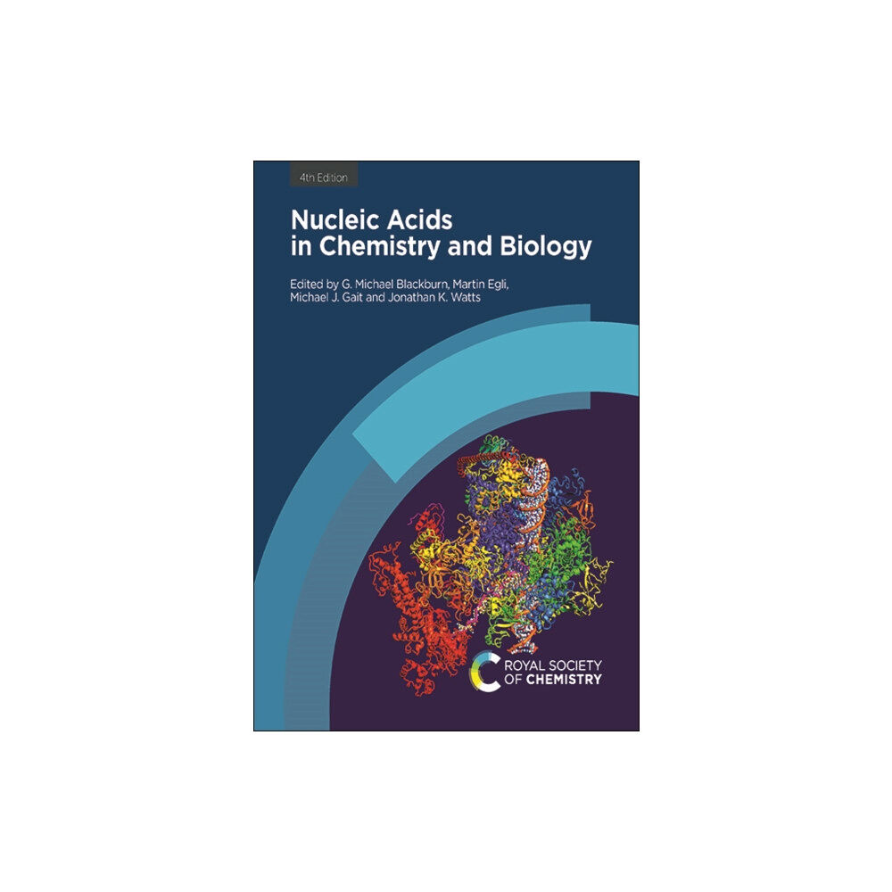 Royal Society of Chemistry Nucleic Acids in Chemistry and Biology (inbunden, eng)