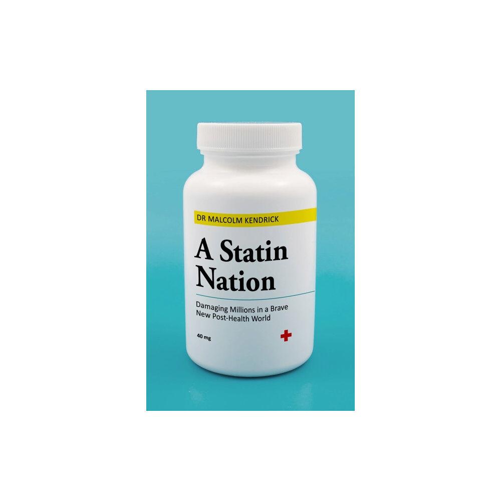 John Blake Publishing Ltd A Statin Nation (häftad, eng)