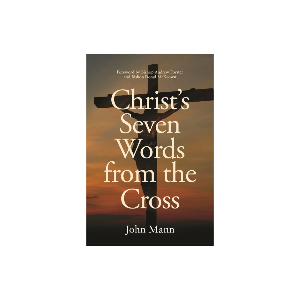 Messenger Publications Christ's Seven Words from the Cross (häftad, eng)