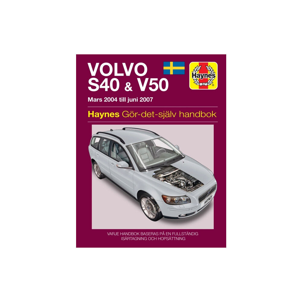 Haynes Publishing Group Volvo S40 and V50 Mars (2004 - Juni 2007) Haynes Repair Manual (svenske utgava) (häftad)