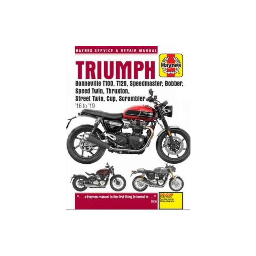 Haynes Publishing Group Triumph Bonneville T100, T120, Speedmaster, Bobber, Speed Twin, Thruxton, Street Twin, Cup, Scrambler (16 to 19) (häftad...