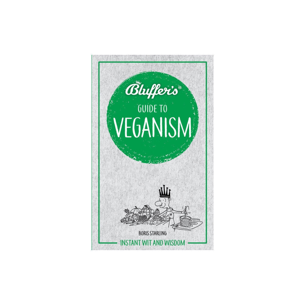 Haynes Publishing Group Bluffer's Guide to Veganism (häftad, eng)