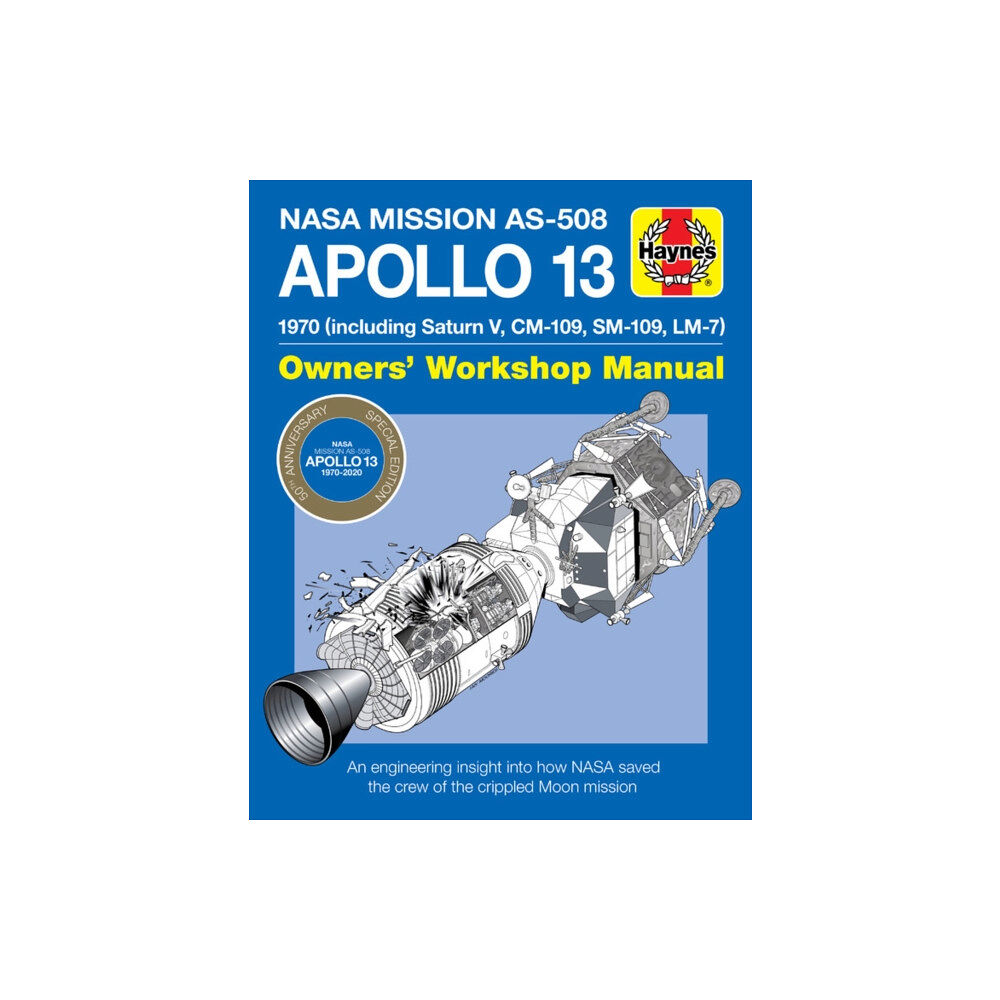 Haynes Publishing Group Apollo 13 Manual 50th Anniversary Edition (inbunden, eng)