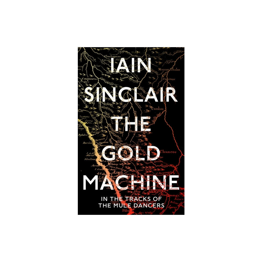 Oneworld Publications The Gold Machine (inbunden, eng)