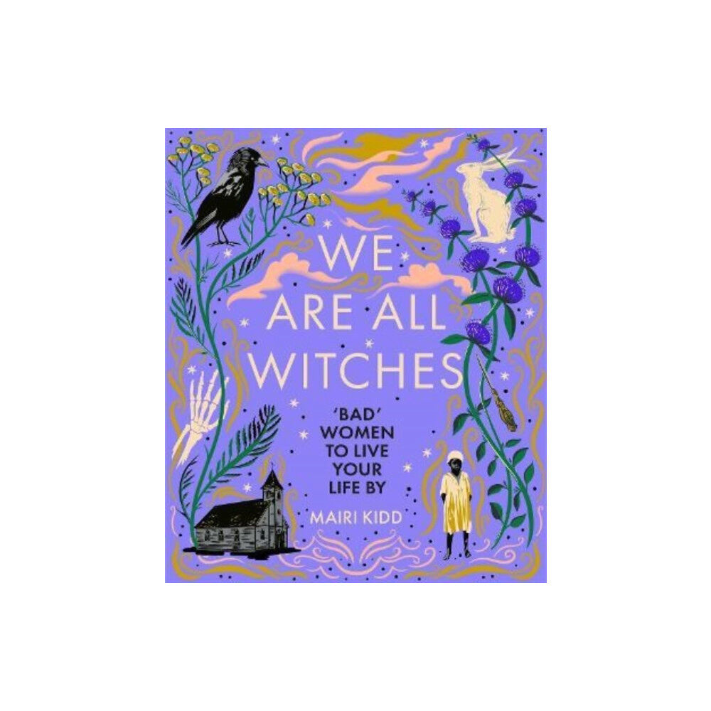 Bonnier Books Ltd We Are All Witches (inbunden, eng)