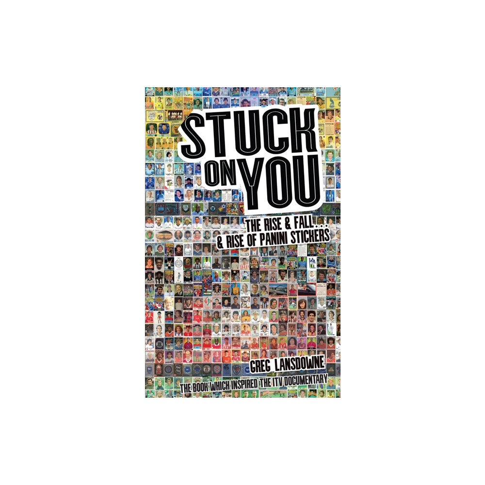 Pitch Publishing Ltd Stuck on You (häftad, eng)