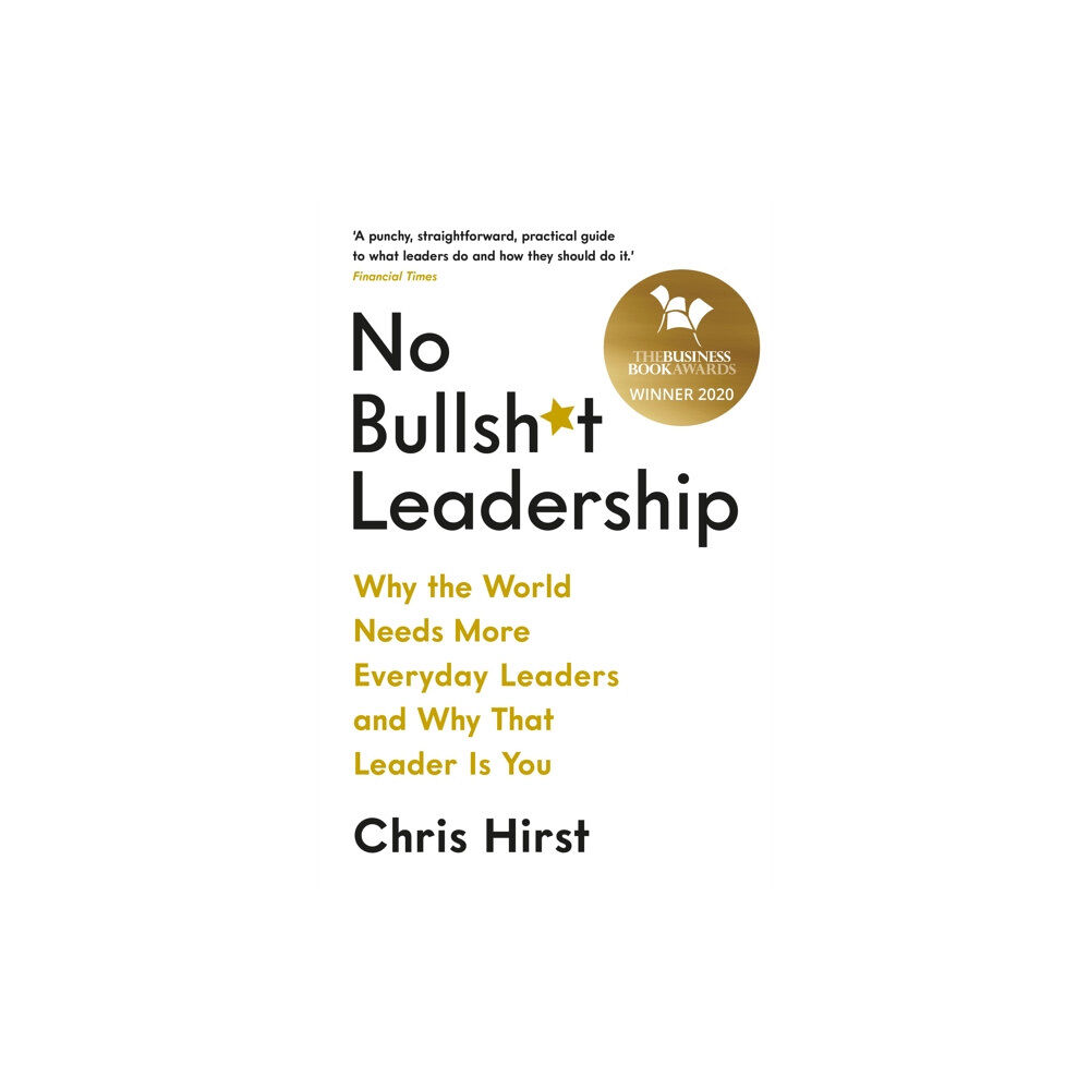 Profile Books Ltd No Bullsh*t Leadership (häftad, eng)