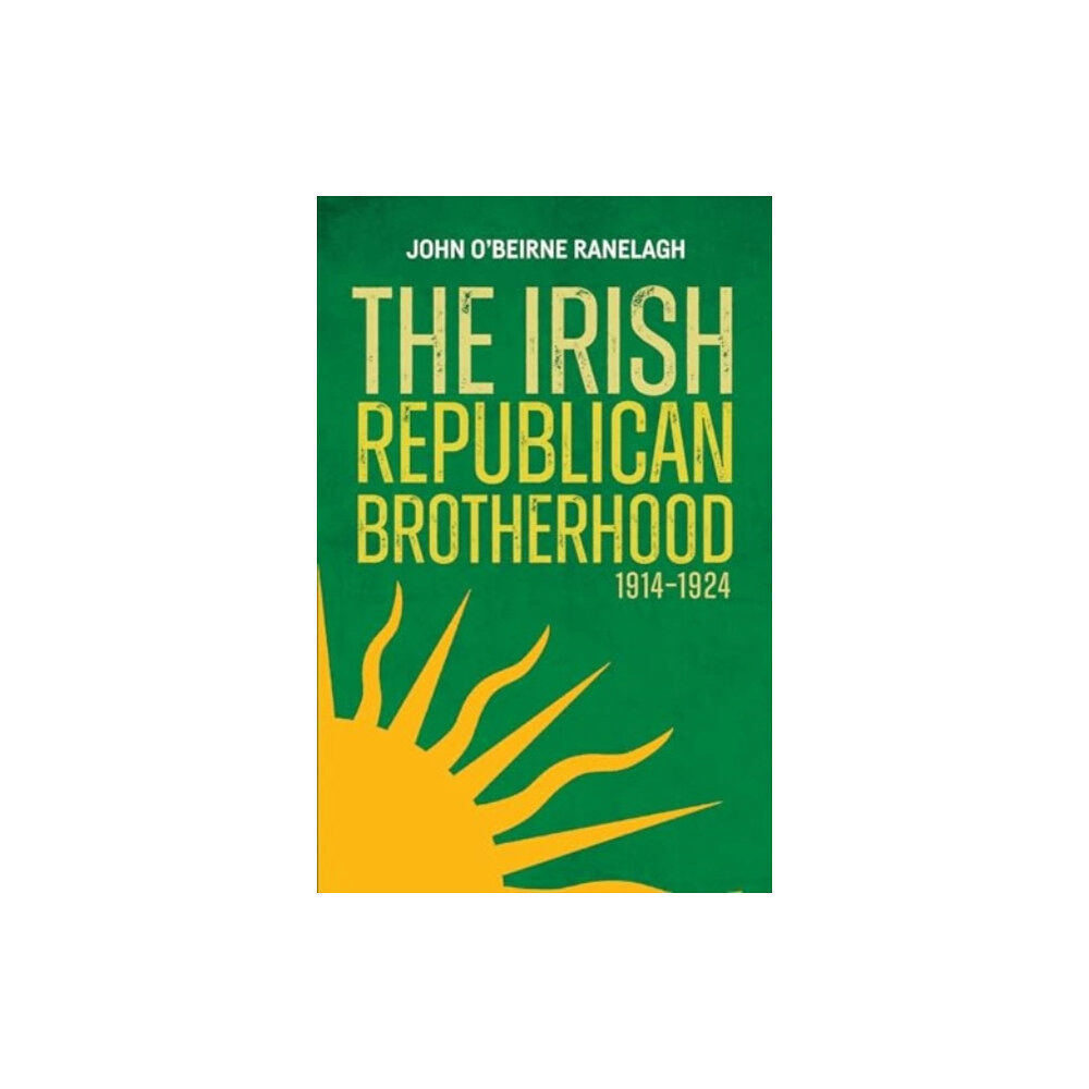 Irish Academic Press Ltd The Irish Republican Brotherhood, 1914-1924 (inbunden, eng)