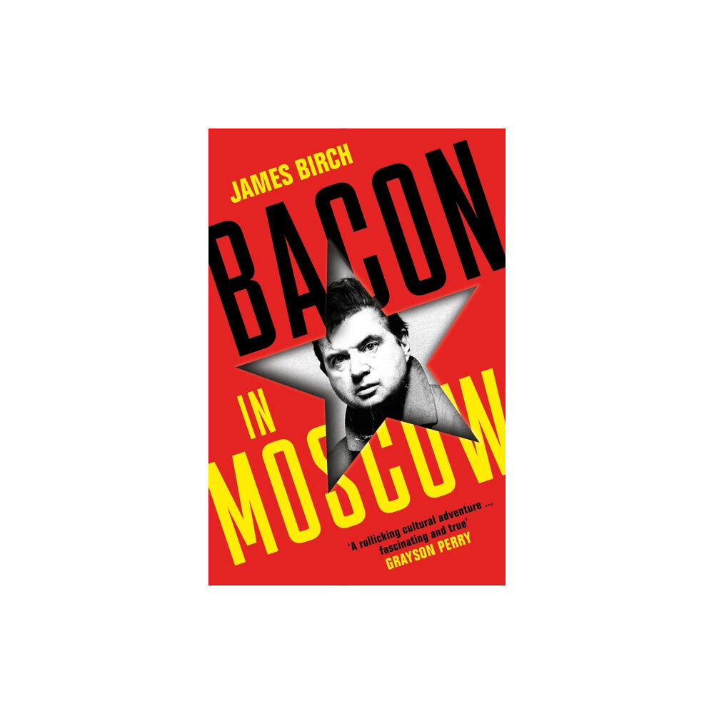 Profile Books Ltd Bacon in Moscow (häftad, eng)