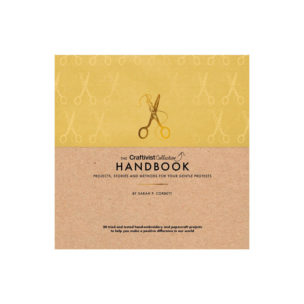 Unbound The Craftivist Collective Handbook (inbunden, eng)