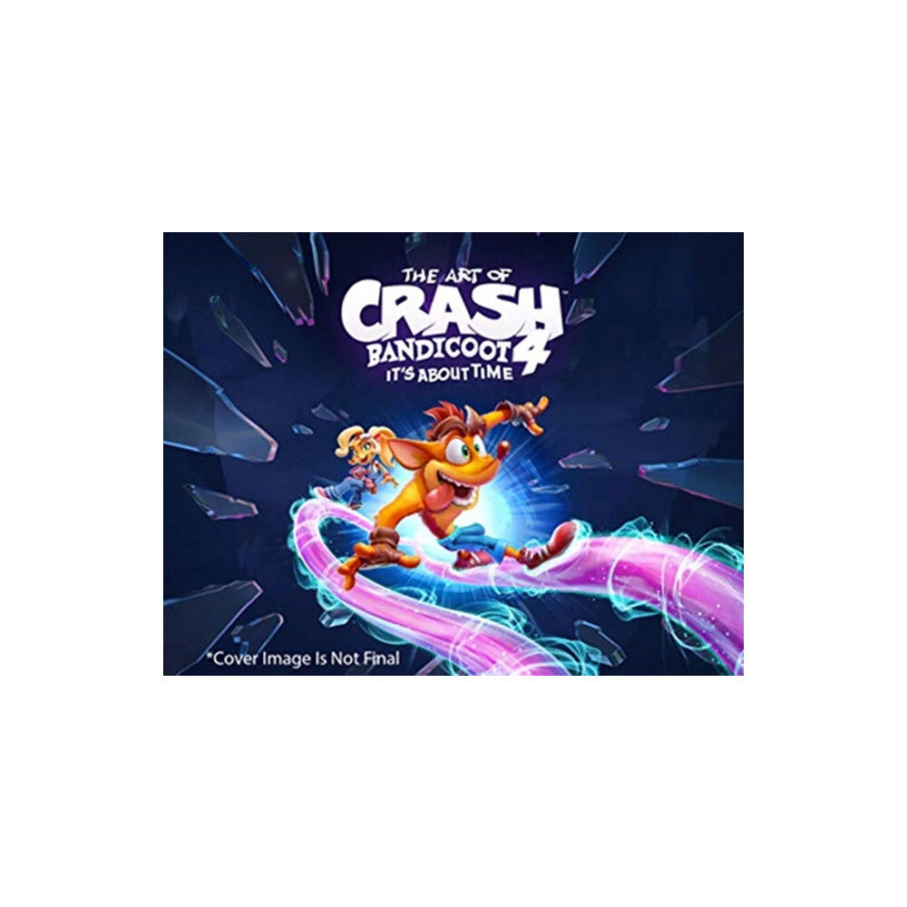 Titan Books Ltd The Art of Crash Bandicoot 4: It's About Time (inbunden, eng)