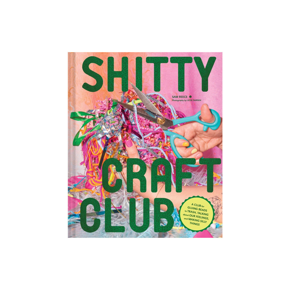 Chronicle Books Shitty Craft Club (inbunden, eng)