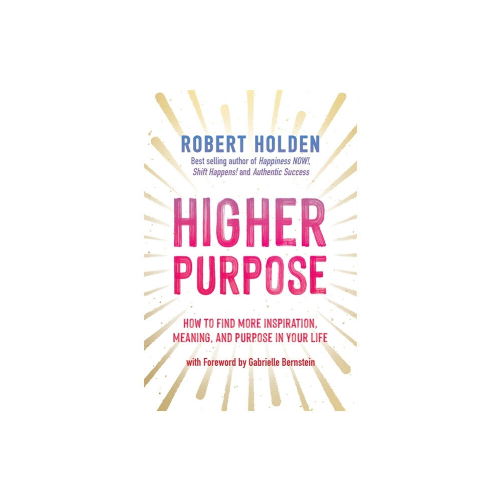 Hay House UK Ltd Higher Purpose (häftad, eng)