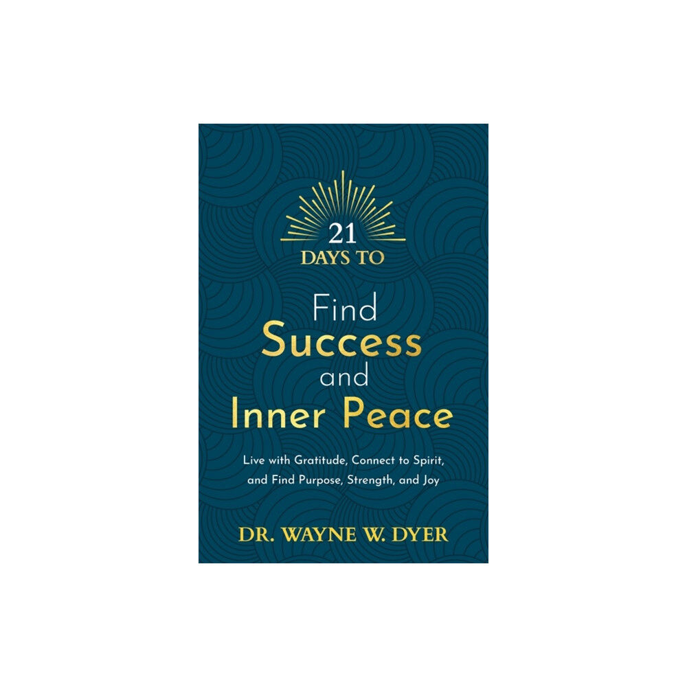 Hay House UK Ltd 21 Days to Find Success and Inner Peace (häftad, eng)