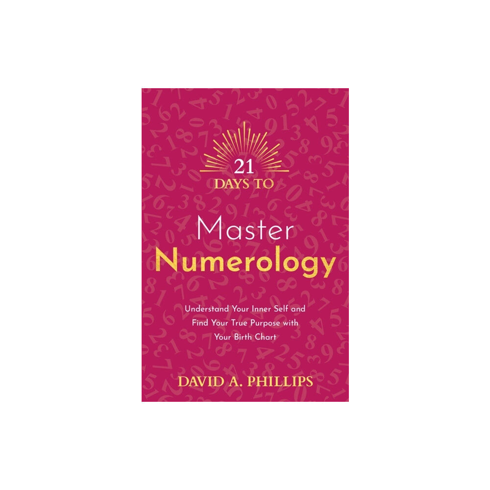 Hay House UK Ltd 21 Days to Master Numerology (häftad, eng)