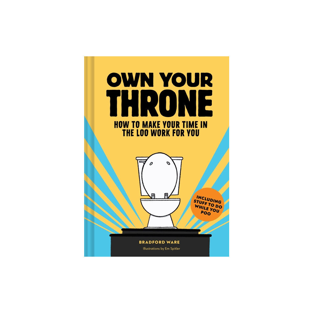 Chronicle Books Own Your Throne (inbunden, eng)