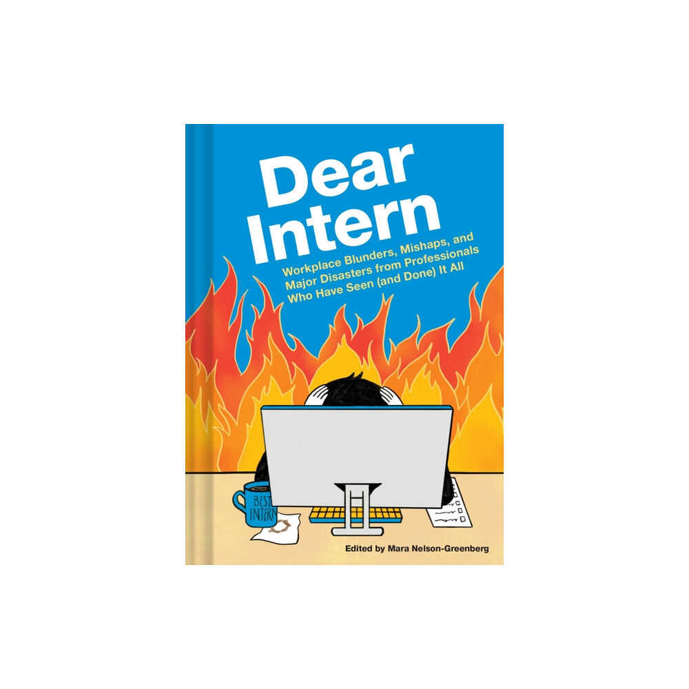 Chronicle Books Dear Intern (inbunden, eng)