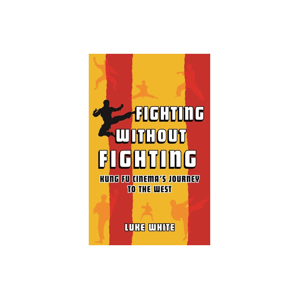 Reaktion Books Fighting without Fighting (inbunden, eng)