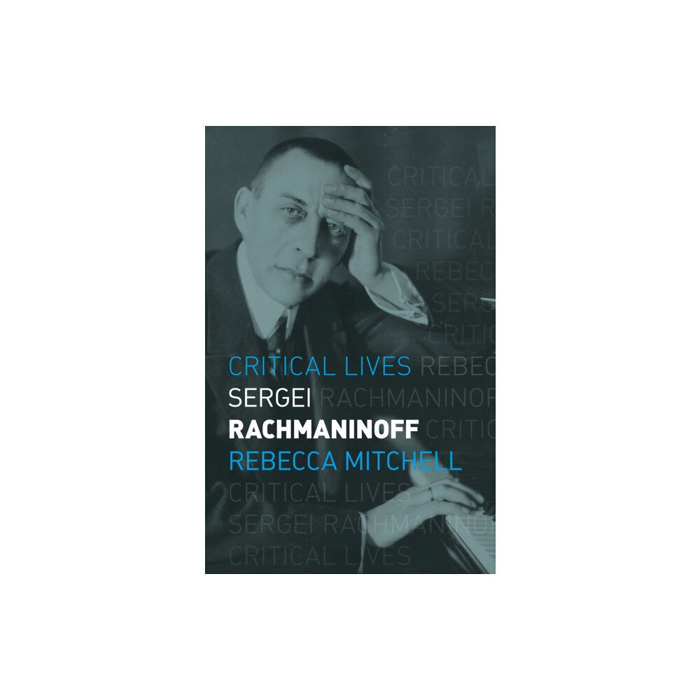 Reaktion Books Sergei Rachmaninoff (häftad, eng)