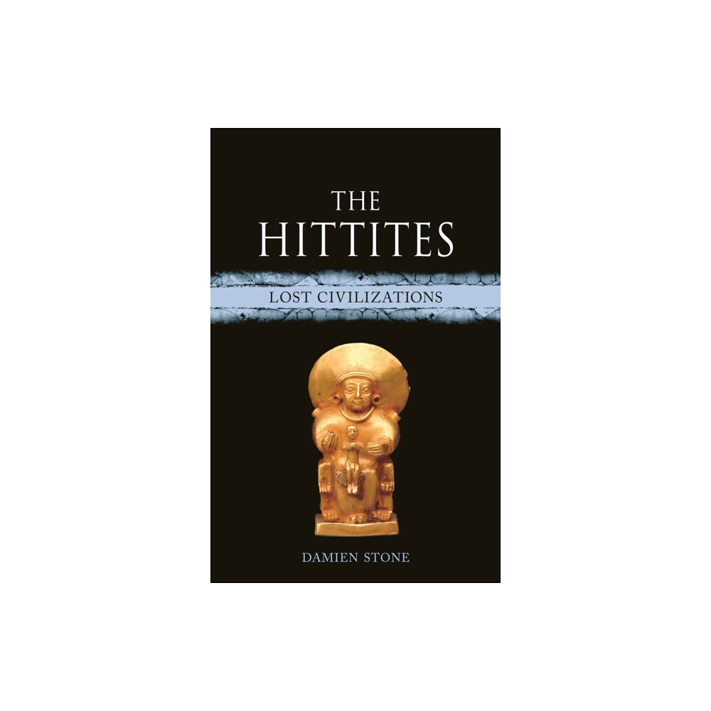 Reaktion Books The Hittites (inbunden, eng)