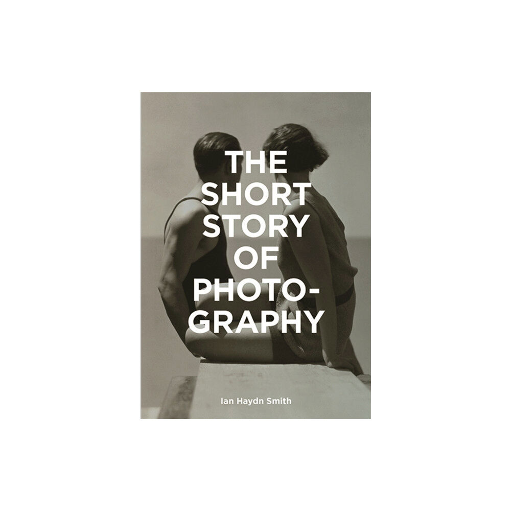 Orion Publishing Co The Short Story of Photography (häftad, eng)