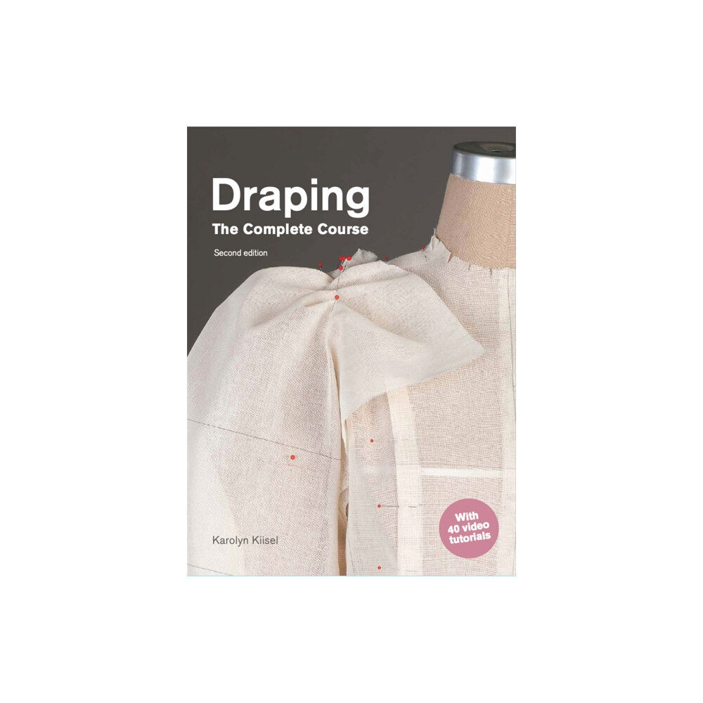 Laurence King Publishing Draping: The Complete Course (häftad, eng)