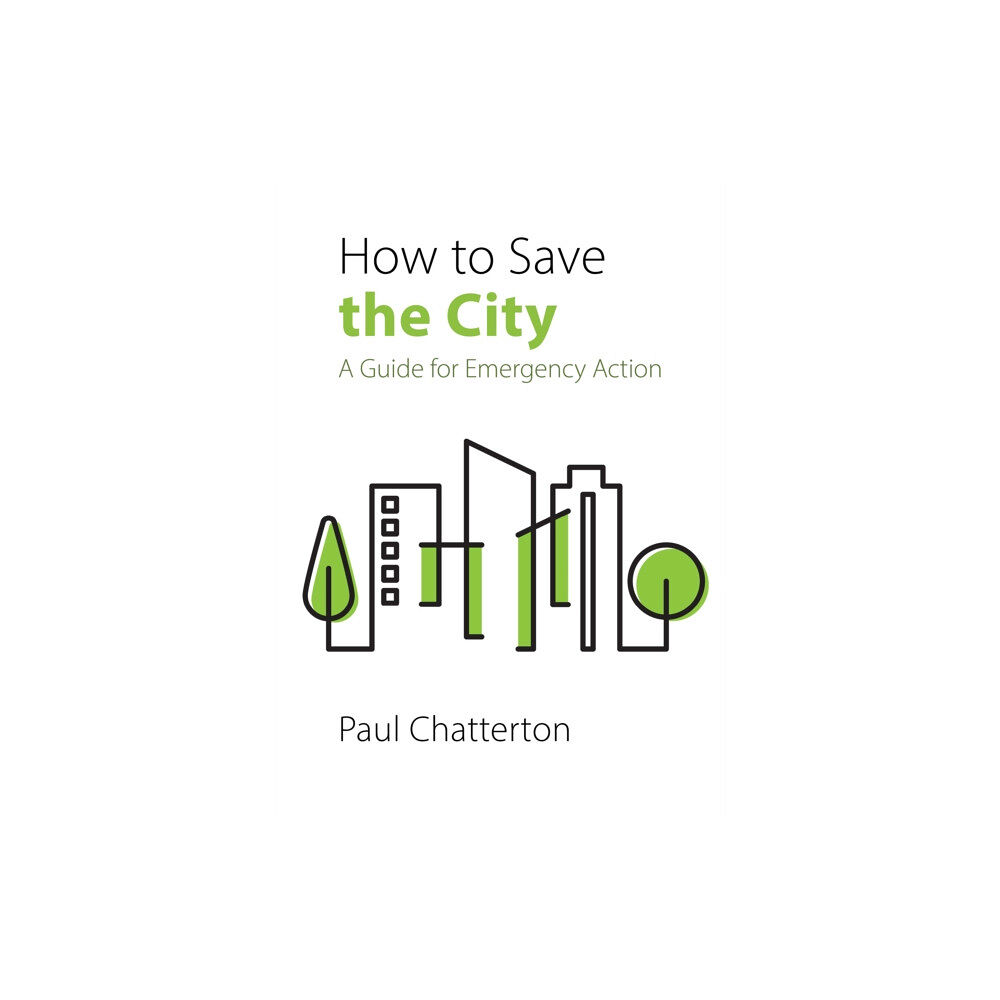 Agenda Publishing How to Save the City (häftad, eng)