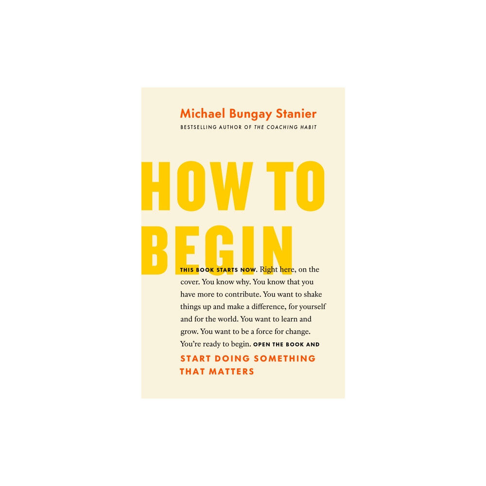 Page Two Books, Inc. How to Begin (häftad, eng)