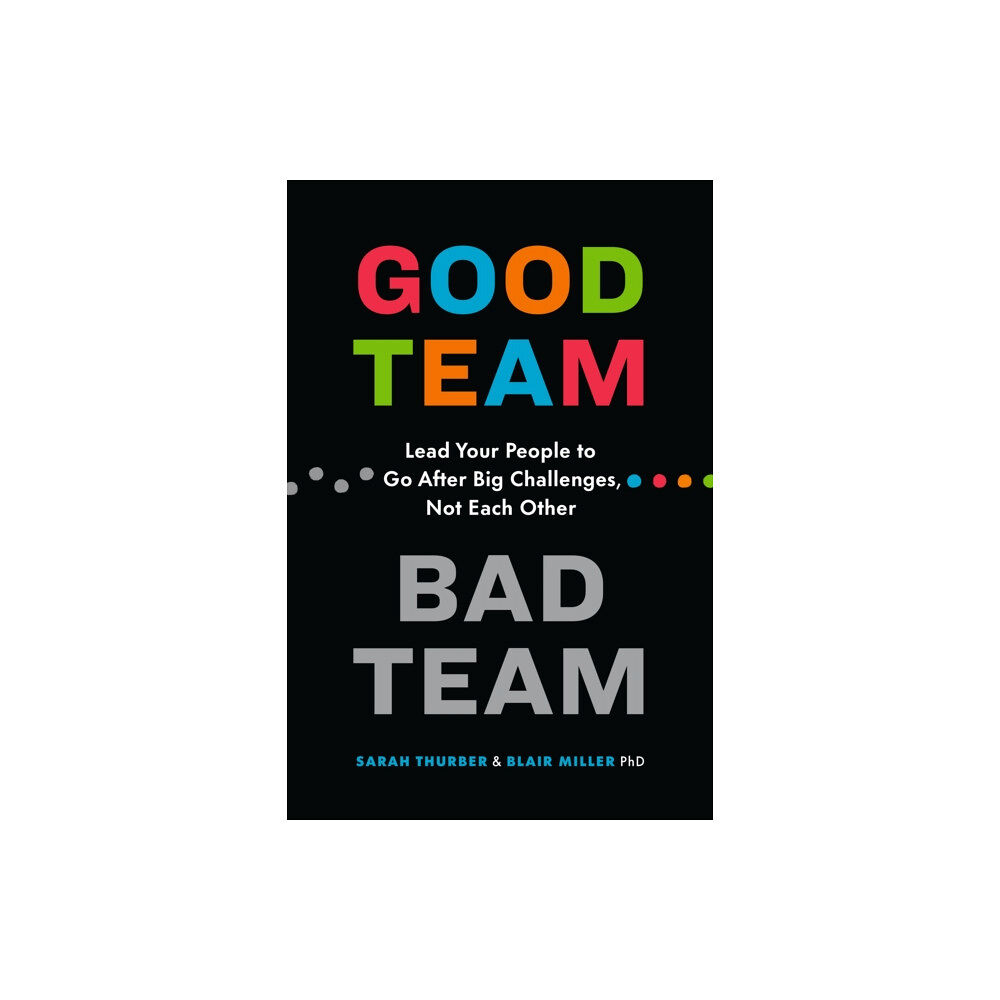 Page Two Books, Inc. Good Team, Bad Team (häftad, eng)