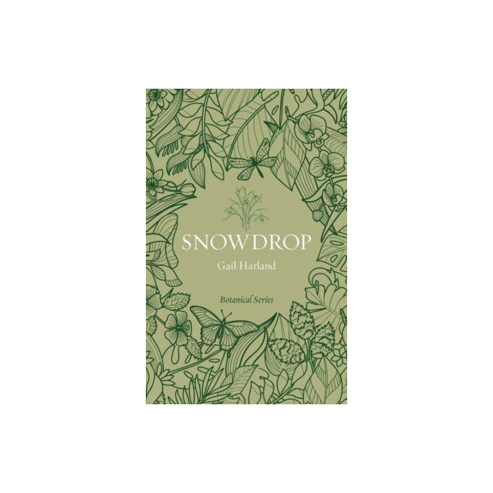 Reaktion Books Snowdrop (häftad, eng)