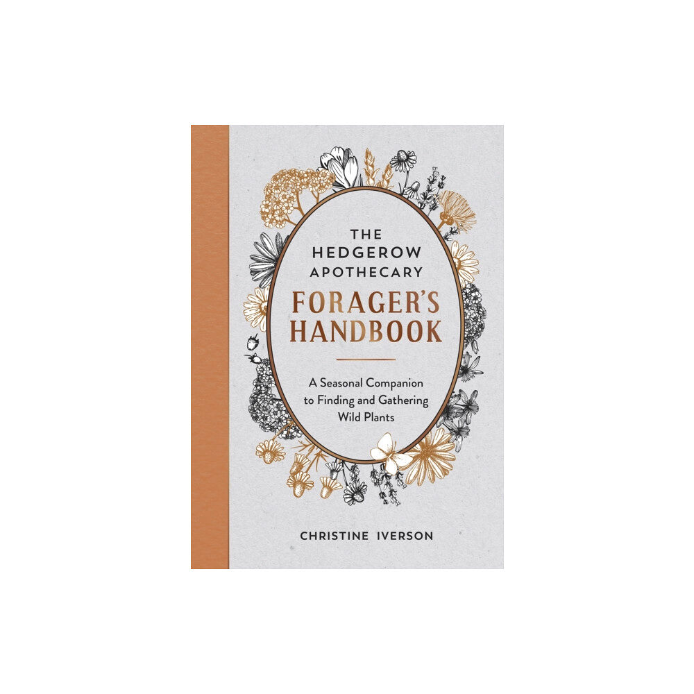 Octopus publishing group The Hedgerow Apothecary Forager's Handbook (häftad, eng)