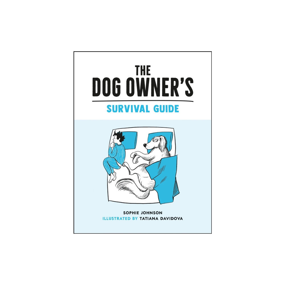 Octopus publishing group The Dog Owner's Survival Guide (inbunden, eng)