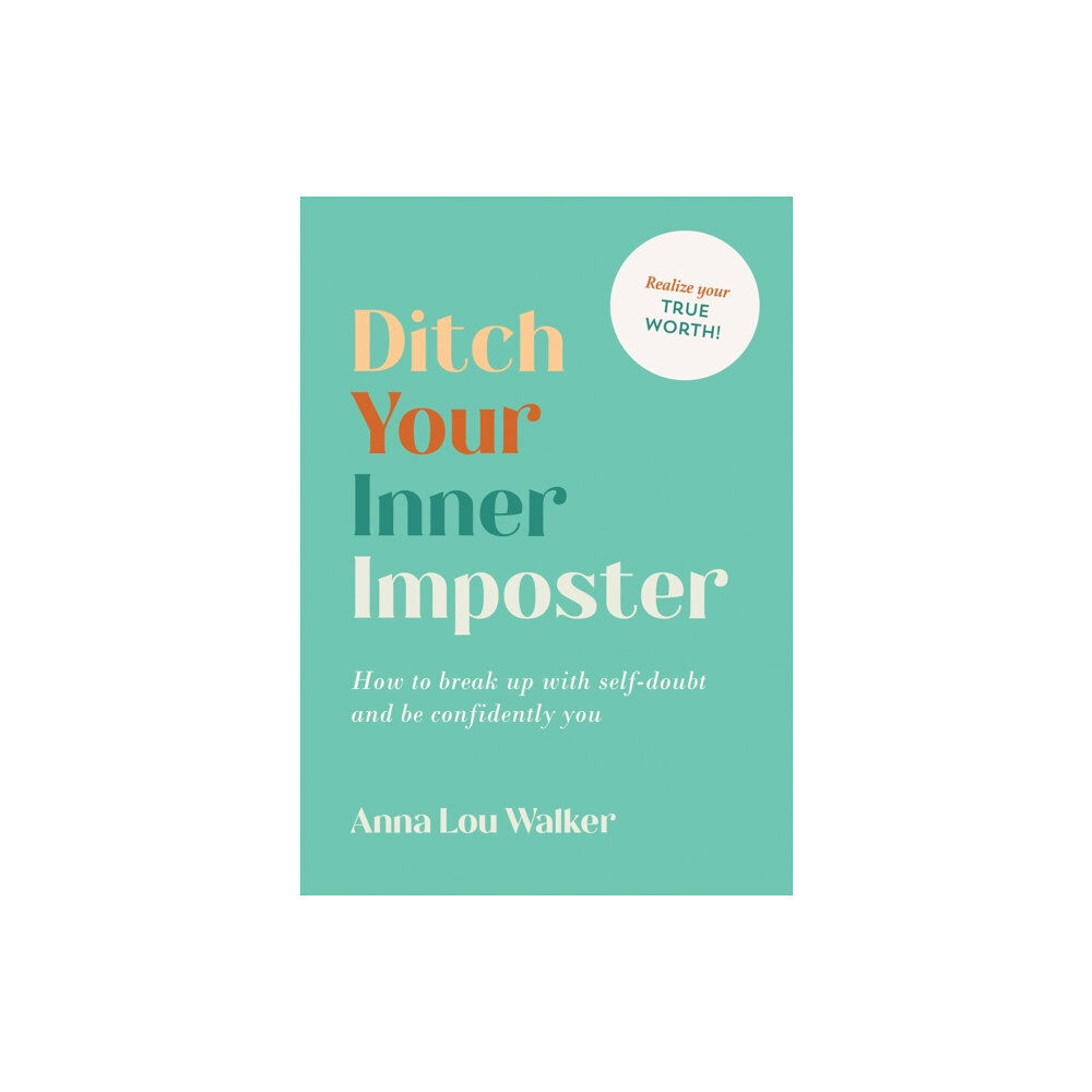 Summersdale Publishers Ditch Your Inner Imposter (häftad, eng)