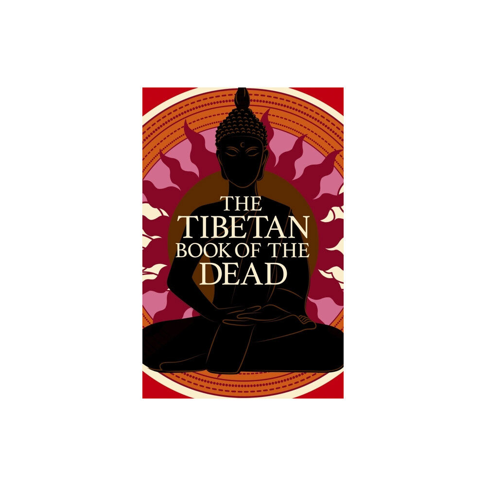 Arcturus publishing ltd The Tibetan Book of the Dead (häftad, eng)