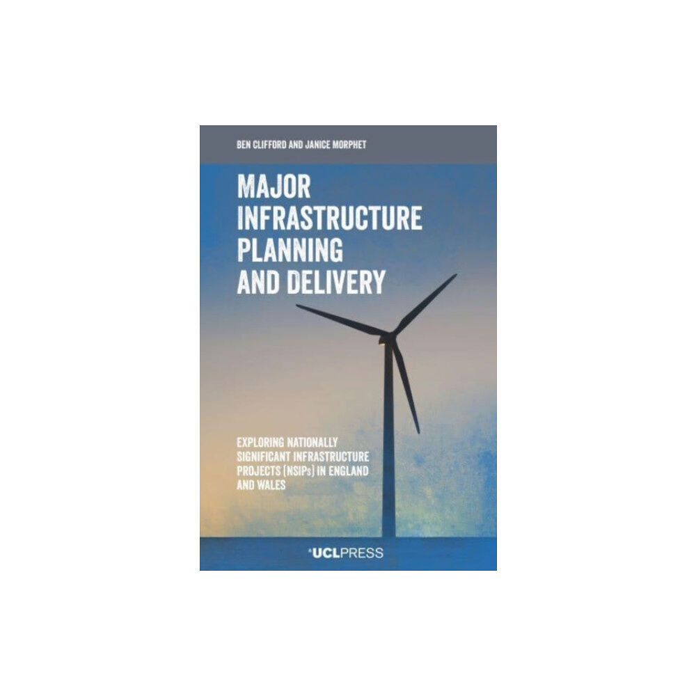 UCL Press Major Infrastructure Planning and Delivery (häftad, eng)