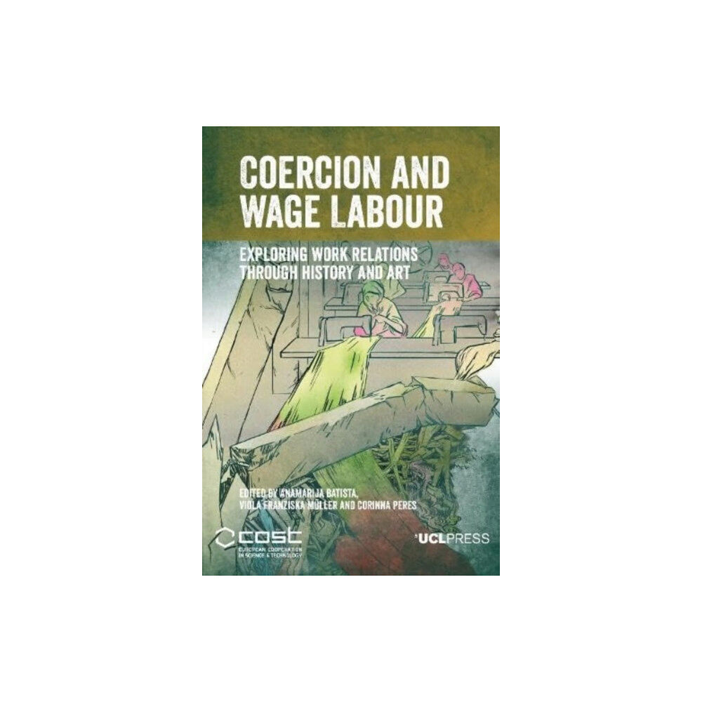 UCL Press Coercion and Wage Labour (häftad, eng)