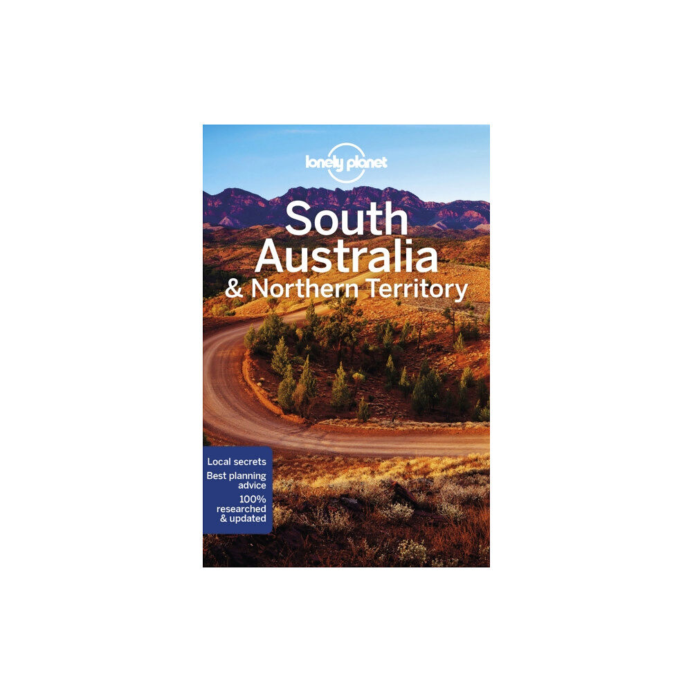 Lonely Planet Global Limited Lonely Planet South Australia & Northern Territory (häftad, eng)