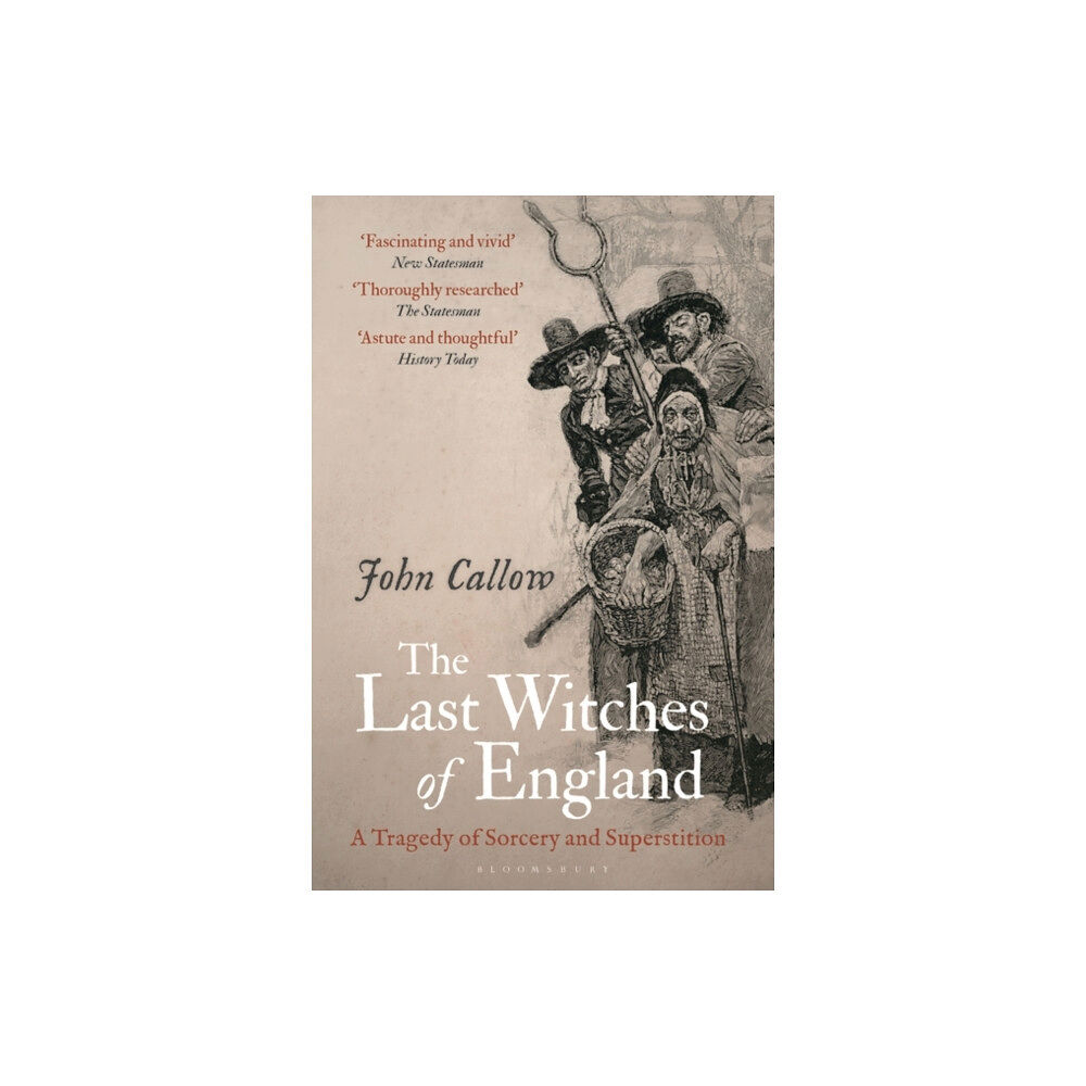 Bloomsbury Publishing PLC The Last Witches of England (inbunden, eng)