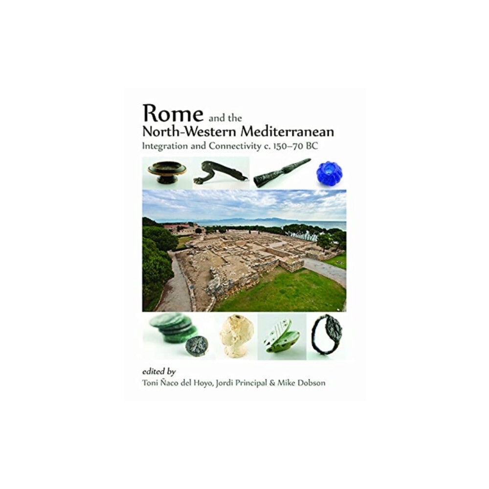 Oxbow books Rome and the North-Western Mediterranean (inbunden, eng)