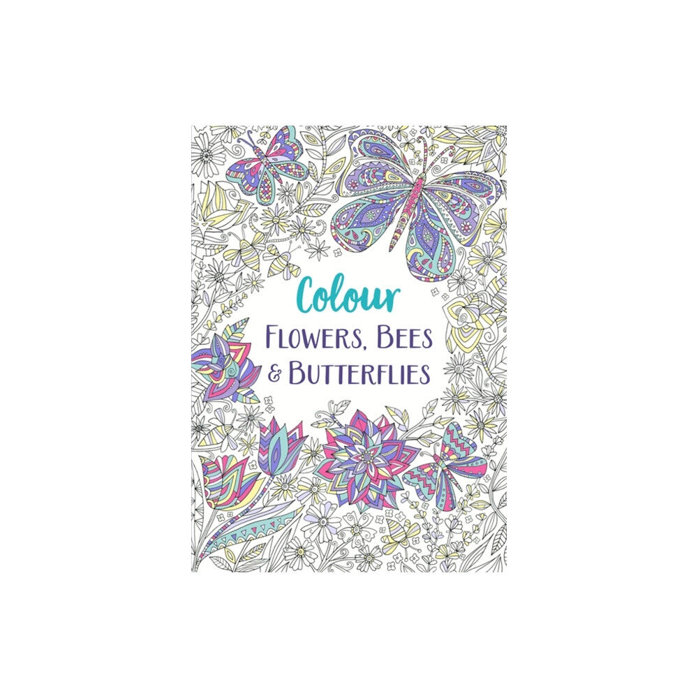 Michael O'Mara Books Ltd Flowers, Bees and Butterflies (häftad, eng)