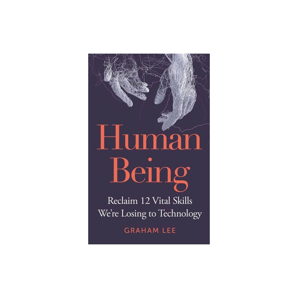 Michael O'Mara Books Ltd Human Being (inbunden, eng)