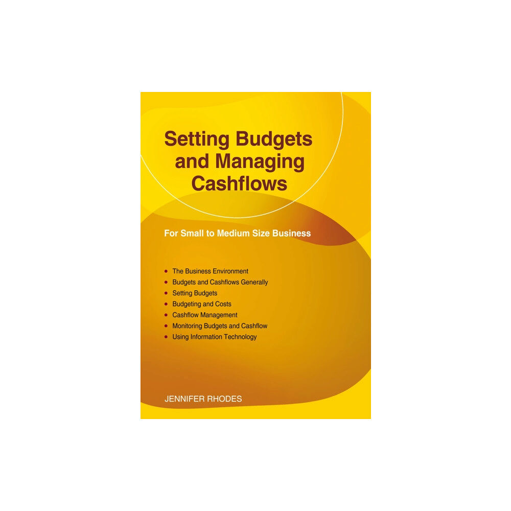 Straightforward Publishing Setting Budgets and Managing Cashflows (häftad, eng)