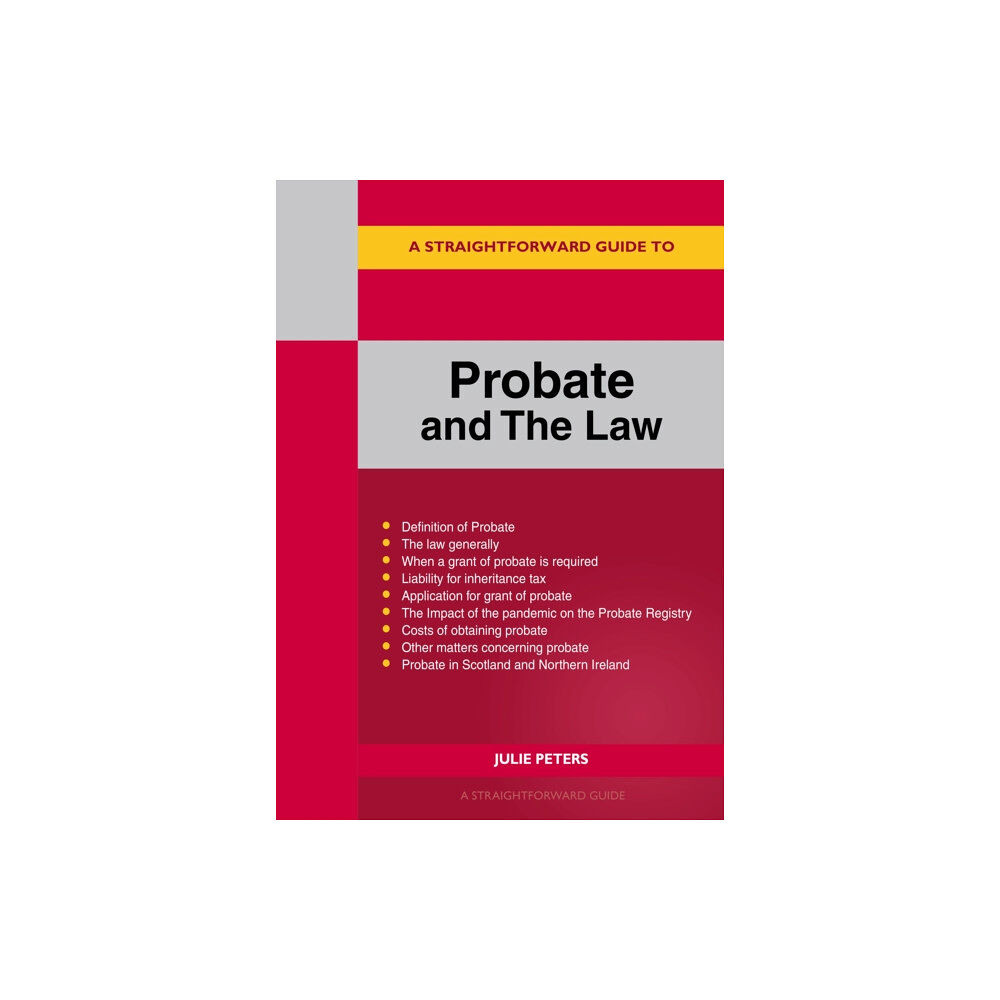 Straightforward Publishing A Straightforward Guide To Probate And The Law (häftad, eng)