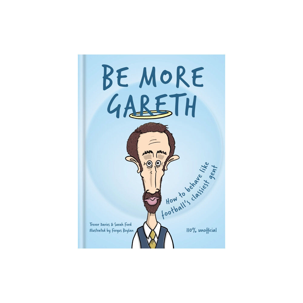 Octopus publishing group Be More Gareth (inbunden, eng)