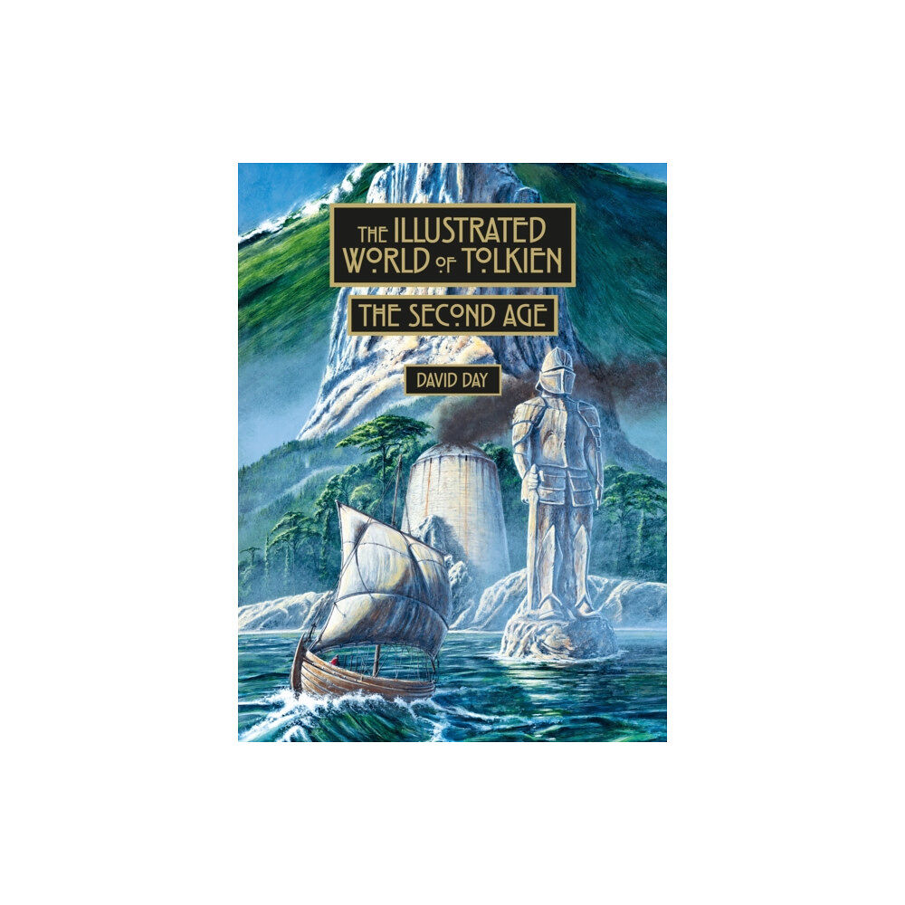 Octopus publishing group The Illustrated World of Tolkien The Second Age (inbunden, eng)